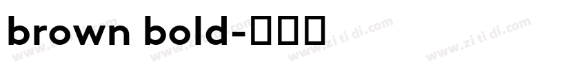 brown bold字体转换